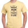 Mens' vegas gold coloured tshirt with a funny I dont drink but i do lie image on the chest.